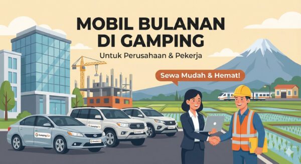 Sewa Mobil Bulanan di Gamping untuk Perusahaan dan Pekerja