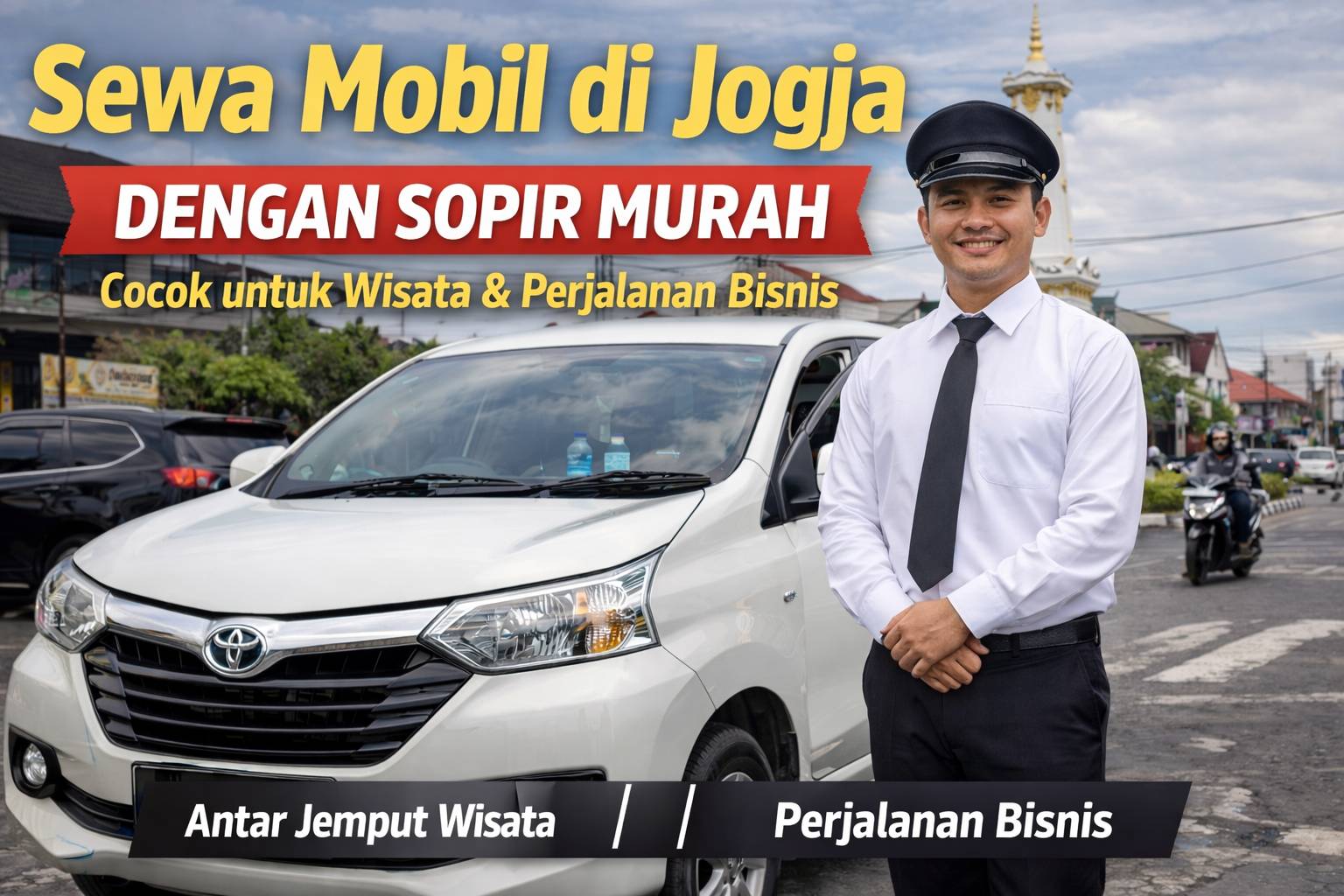 Sewa Mobil di Jogja dengan Sopir Murah, Cocok untuk Wisata
