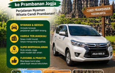 Sewa mobil murah ke Prambanan Jogja Jogja Ride.id dengan layanan nyaman dan nomor WhatsApp 082335396340